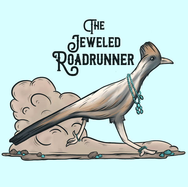The Jeweled Roadrunner